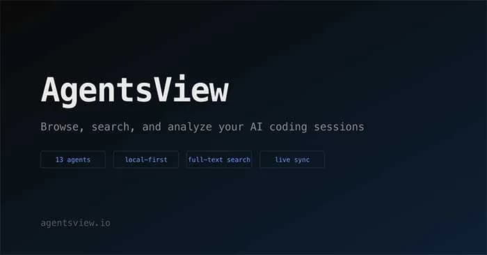 AgentsView là gì? Giải pháp quản lý lịch sử và chi phí cho AI Coding Agent