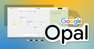 Google Opal là gì? Đột phá mới trong phát triển ứng dụng không cần code