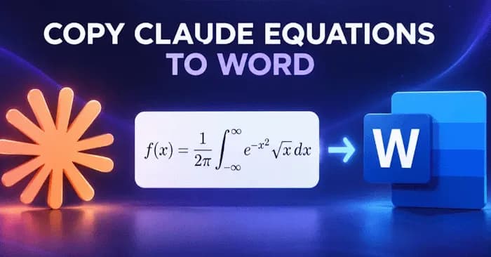 Mẹo copy phương trình từ Claude sang Word giữ nguyên định dạng