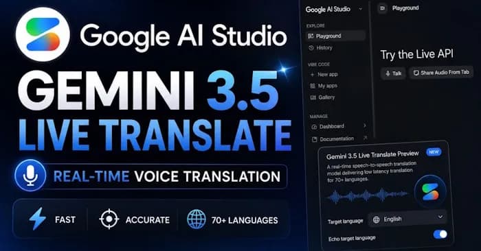 Trải nghiệm tính năng dịch trực tiếp siêu tốc trên Google AI Studio